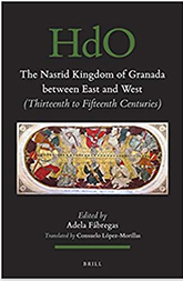 The Nasrid Kingdom of Granada between East and West